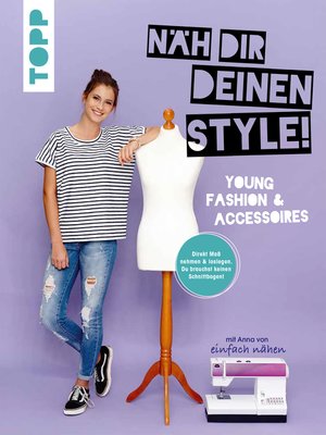 cover image of Näh dir deinen Style! Young Fashion & Accessoires.